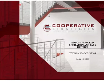 RIM OF THE WORLD RECREATION AND PARK  DISTRICT VOTING AREA SCENARIOS MAY 18, 2020 RIM OF THE WORLD