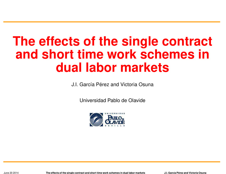 the effects of the single contract and short time work