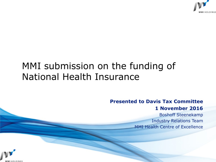 mmi submission on the funding of