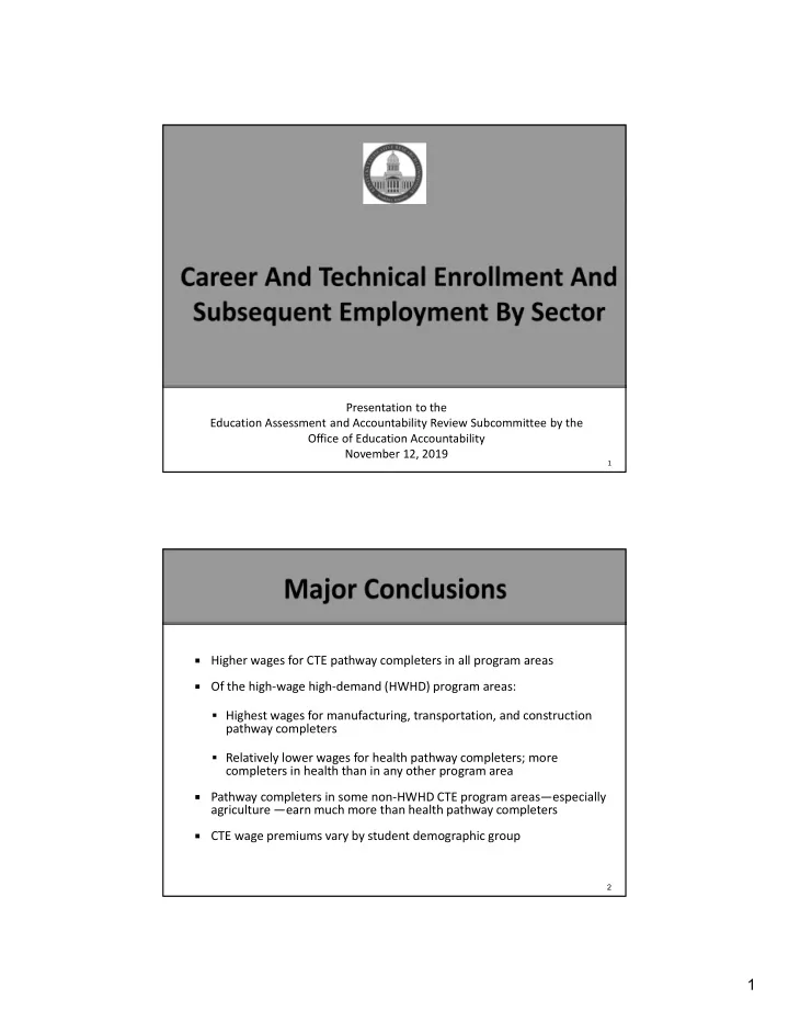 1 background cte pathway completion and demand workforce