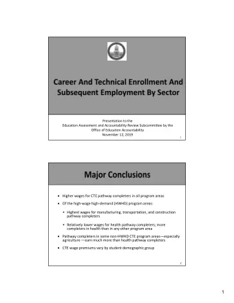 1  Background  CTE Pathway Completion And Demand  Workforce Outcomes  Conclusions And