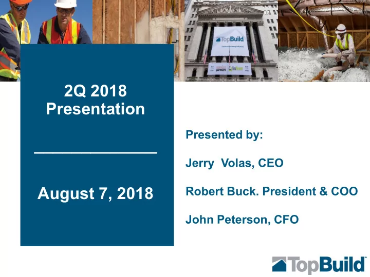 jerry volas ceo august 7 2018 robert buck president coo
