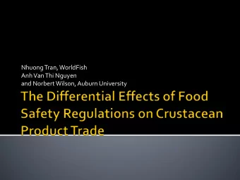 Nhuong Tran, WorldFish  Anh Van Thi Nguyen  and Norbert Wilson, Auburn University  Non-tariff