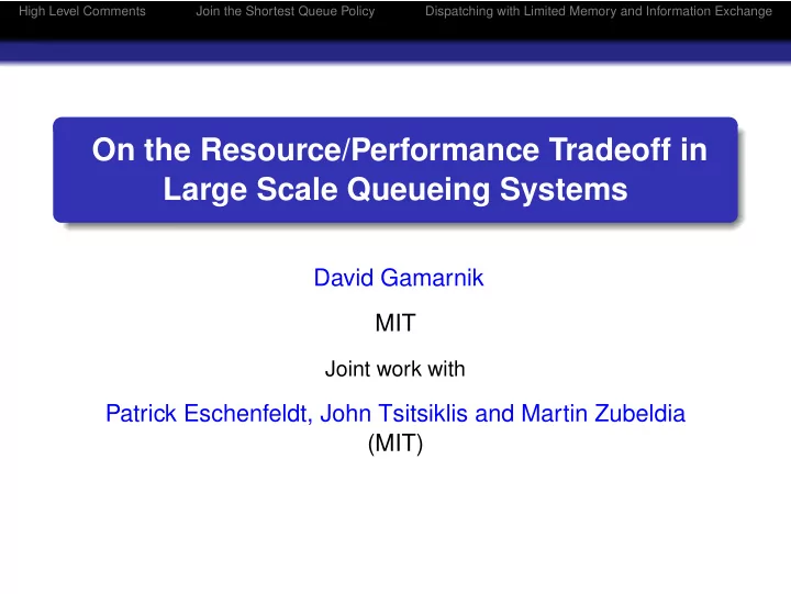 on the resource performance tradeoff in large scale