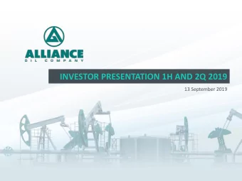 INVESTOR PRESENTATION 1H AND 2Q 2019  13 September 2019  DISCLAIMER This presentation (hereinafter