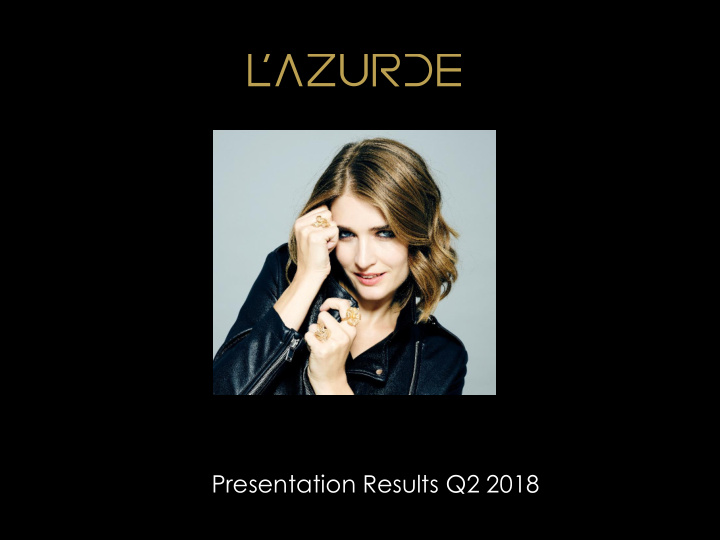 presentation results q2 2018 disclaimer