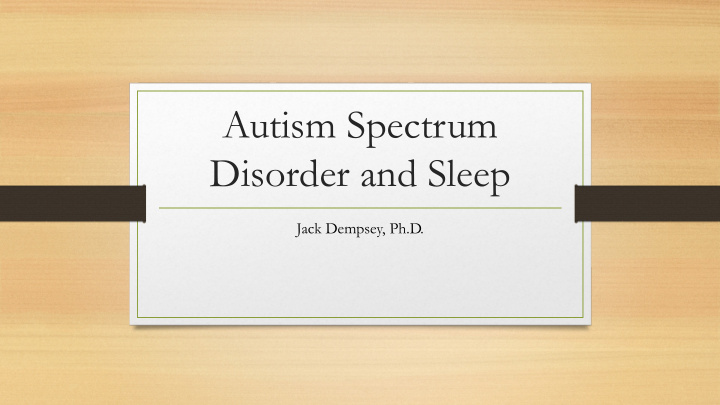 autism spectrum disorder and sleep