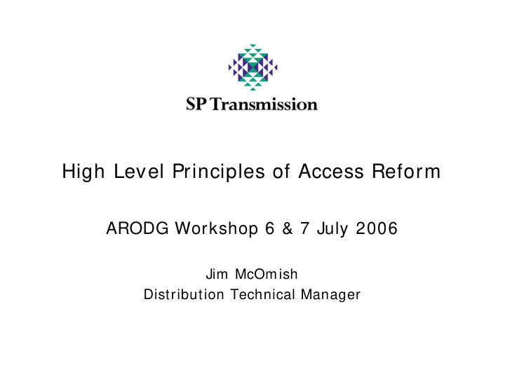 high level principles of access reform