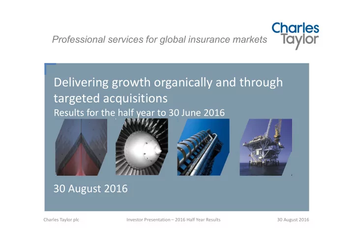delivering growth organically and through targeted