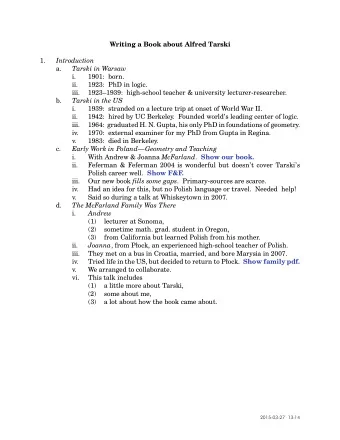 Writing a Book about Alfred Tarski  1.  Introduction  a.  Tarski in Warsaw  i.  1901:  born.  ii.