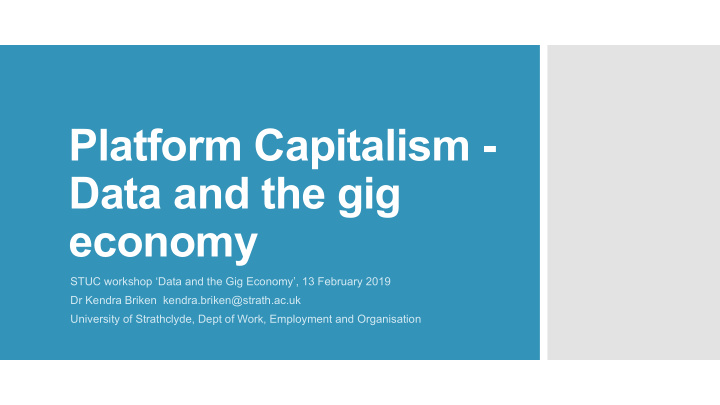 platform capitalism data and the gig economy