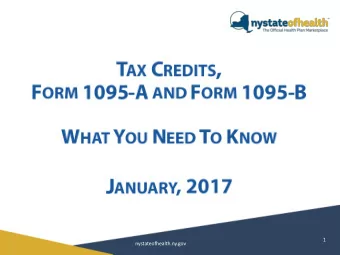 1  nystateofhealth.ny.gov A GENDA  Learning Objectives  Form 1095-A Overview  Premium Tax