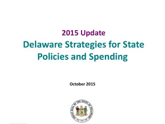 Delaware Strategies for State  Policies and Spending  October 2015  Previous Strategies Versions