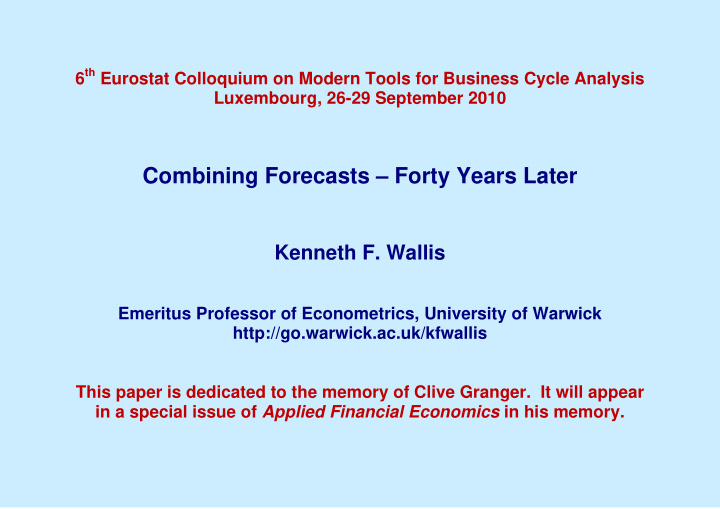 combining forecasts forty years later