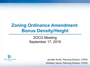 Zoning Ordinance Amendment:  Bonus Density/Height  ZOCO Meeting  September 17, 2019  Jennifer