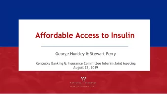 Affordable Access to Insulin  George Huntley &amp; Stewart Perry  Kentucky Banking &amp; Insurance