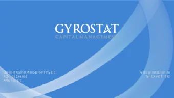 Gyrostat Capital M anagement Pty Ltd  Web: gyrostat.com.au  ACN 138 219 002  Tel: 03 8678 1742