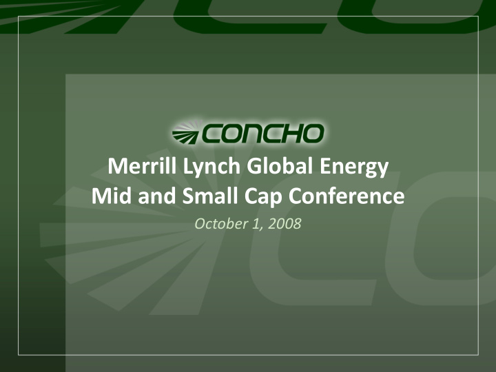 merrill lynch global energy mid and small cap conference