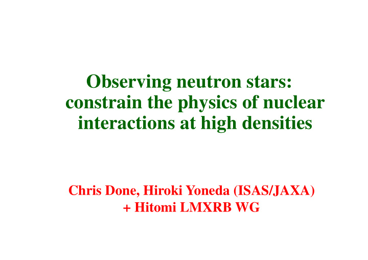 observing neutron stars constrain the physics of nuclear