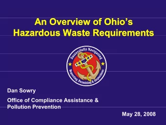 An Overview of Ohios  An Overview of Ohios  Hazardous Waste Requirements  Hazardous Waste