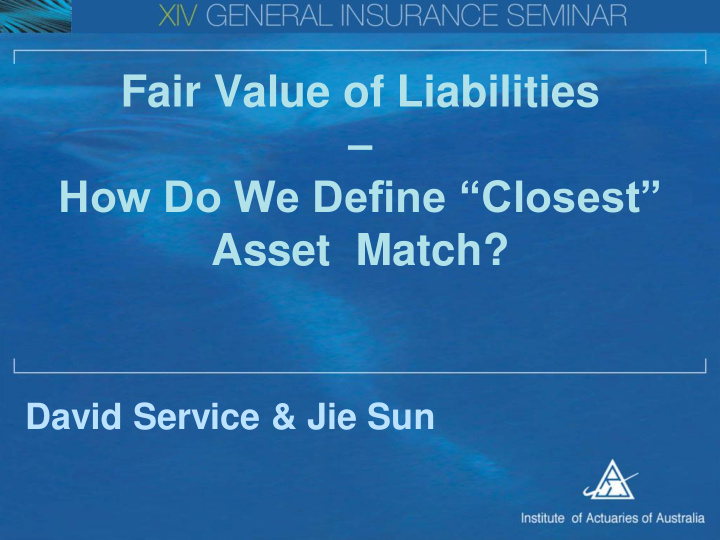 fair value of liabilities how do we define closest asset