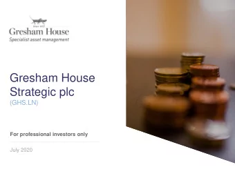 Strategic plc  (GHS.LN)  For professional investors only  July 2020  DISCLAIMER  This presentation