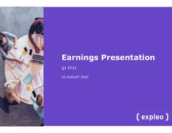 Earnings Presentation  Q1 FY21  20 AUGUST 2020  Safe Harbor  This presentation has been prepared by
