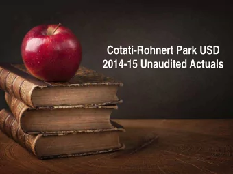 Cotati-Rohnert Park USD  2014-15 Unaudited Actuals  2014-15 Unaudited Actuals  General Fund Summary