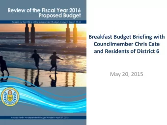 Breakfast Budget Briefing with  Councilmember Chris Cate  and Residents of District 6  May 20, 2015