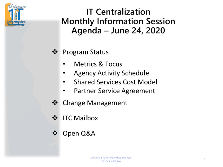 it centralization monthly information session agenda june