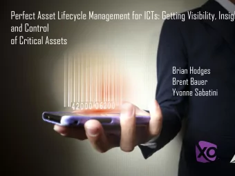 Perfect Asset Lifecycle Management for ICTs: Getting Visibility, Insigh  and Control  of Critical