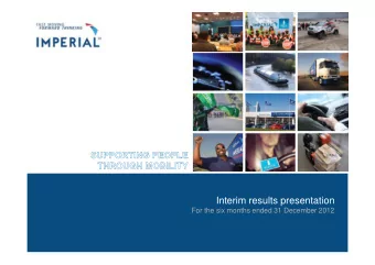 Interim results presentation  For the six months ended 31 December 2012  Agenda   Highlights