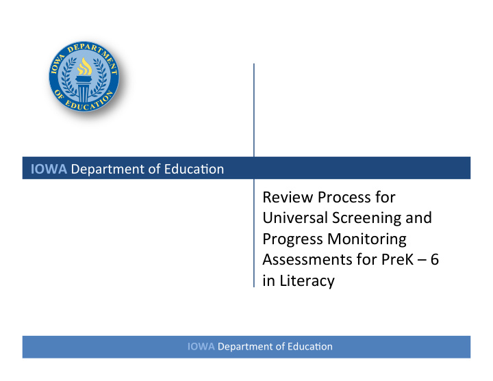 review process for universal screening and progress