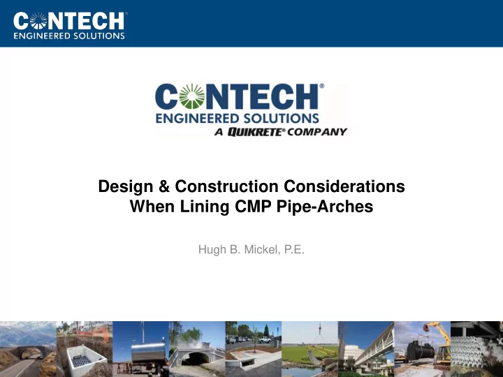 design construction considerations when lining cmp pipe