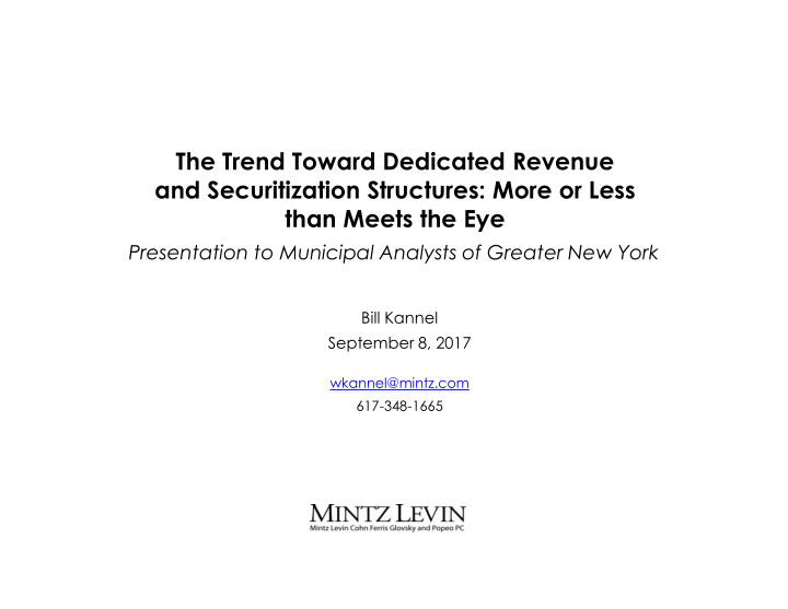 the trend toward dedicated revenue and securitization