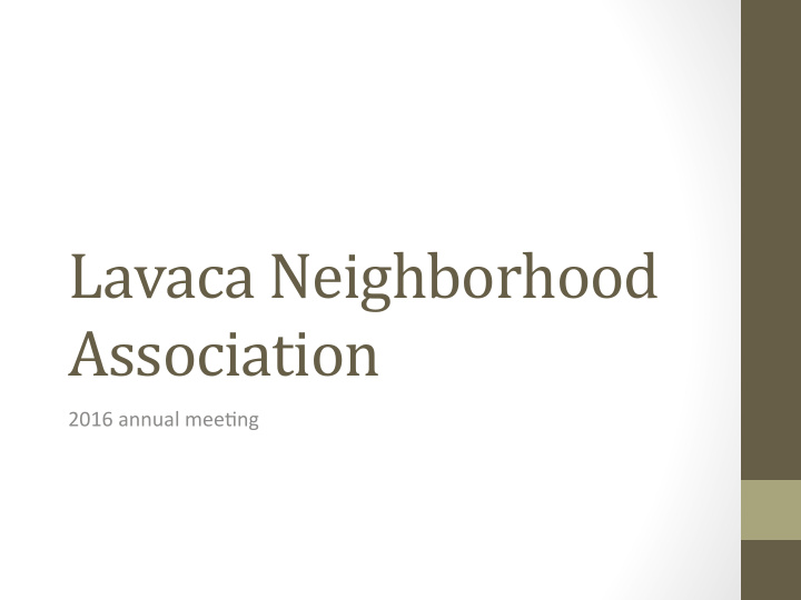 lavaca neighborhood association