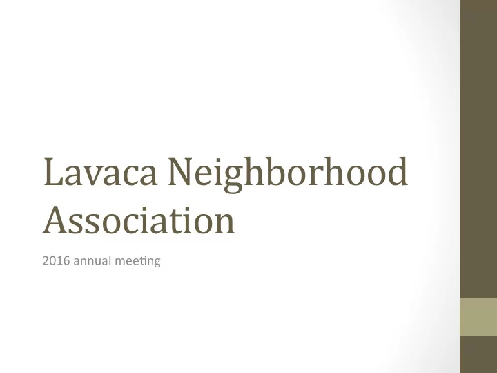 lavaca neighborhood association