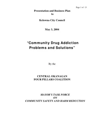 Community Drug Addiction  Problems and Solutions  By the  CENTRAL OKANAGAN FOUR PILLARS