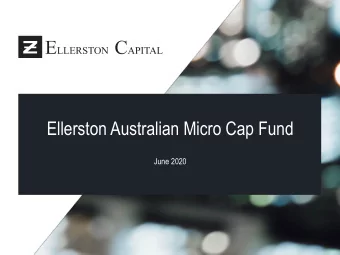 Ellerston Australian Micro Cap Fund  June 2020  1  Performance  2  Outcomes &amp; Portfolio