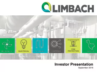 Investor Presentation  September 2018  Forward Looking Statements  This presentation contains
