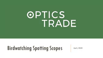Birdwatching Spotting Scopes  April, 2020  GENERAL FEATURES OF BIRDWATCHING SPOTTING  SCOPES