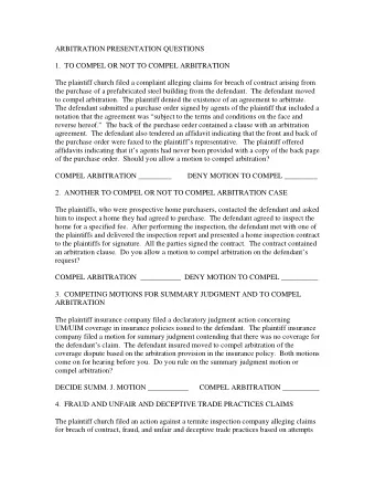ARBITRATION PRESENTATION QUESTIONS  1.  TO COMPEL OR NOT TO COMPEL ARBITRATION  The plaintiff