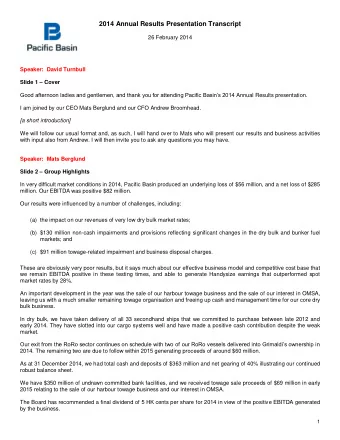 2014 Annual Results Presentation Transcript  26 February 2014  Speaker:  David Turnbull Slide 1