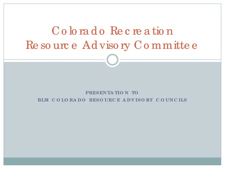 co lo ra do re c re a tio n re so urc e adviso ry co