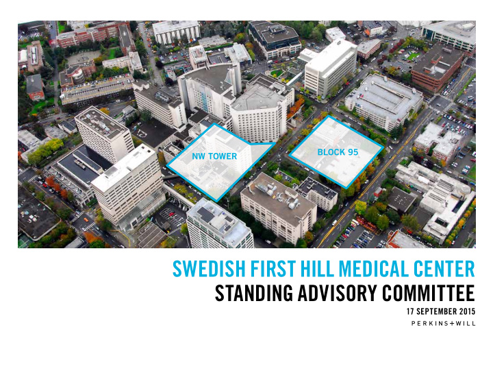 swedish first hill medical center standing advisory