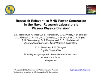 Research Relevant to MHD Power Generation  in the Naval Research Laboratorys Plasma Physics