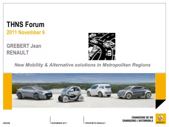 THNS Forum  2011 November 6  GREBERT Jean  RENAULT  New Mobility &amp; Alternative solutions in