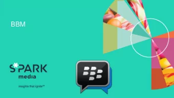 BBM  Messaging is the new social media  More than 85% of 13-34 year  olds use messaging apps  every