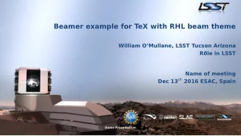 Beamer example for TeX with RHL beam theme  William OMullane, LSST Tucson Arizona  R^  ole in