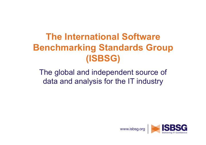the international software benchmarking standards group
